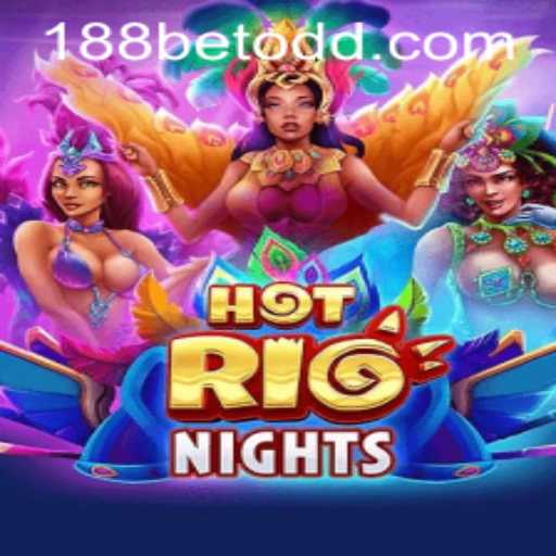 Experience the Thrills of HotRioNights at 188bet